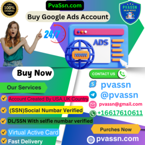 Buy Google Ads Account from PvaSsn